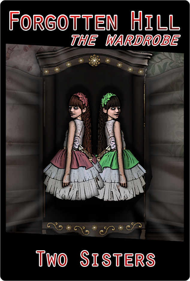 Forgotten Hill The Wardrobe – Chapter 2 – Two Sisters