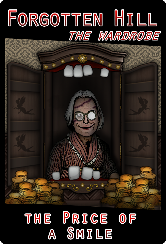 Forgotten Hill The Wardrobe – Chapter 4 – The Price of a Smile
